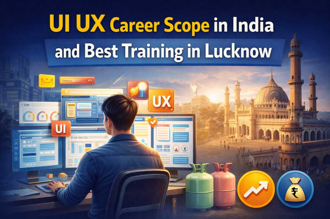 UI UX career scope in Lucknow