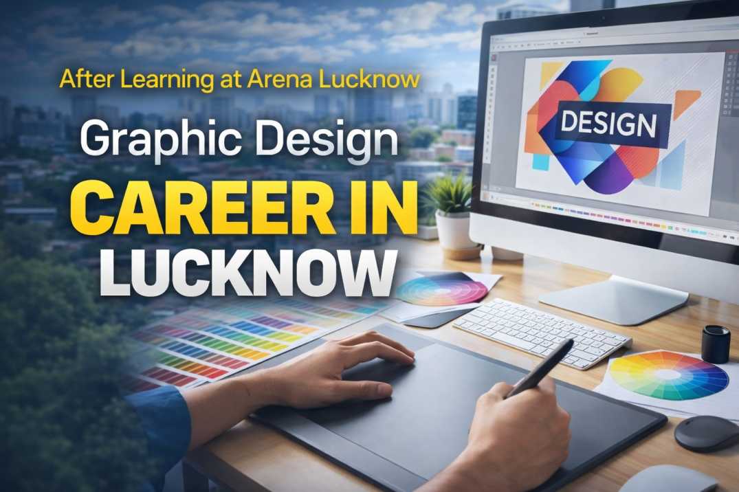 graphic design career in Lucknow